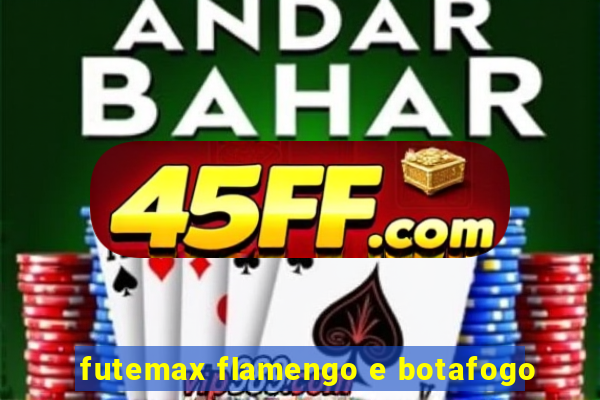 futemax flamengo e botafogo